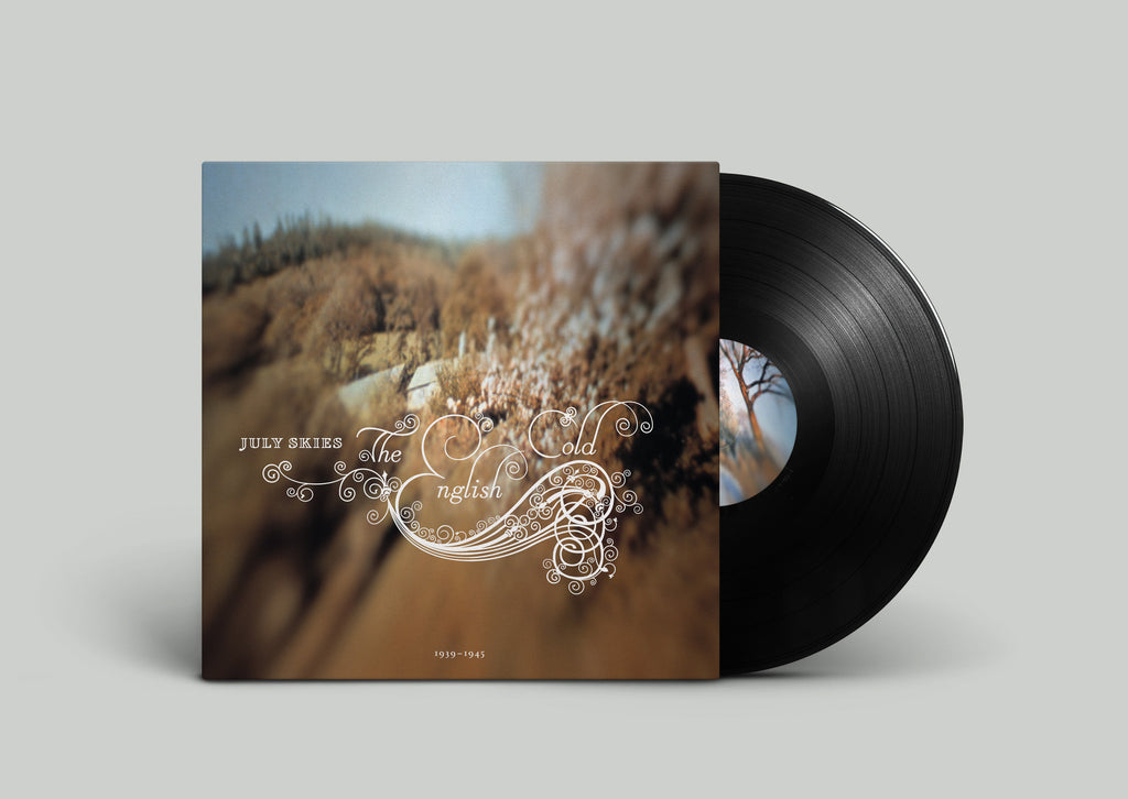 July Skies-Next Up! The English Cold on Heavyweight Vinyl