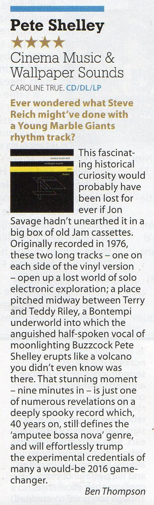 MOJO **** Review For Pete Shelley's "Cinema Music " on CTR - "A lost world of solo electronic exploration "
