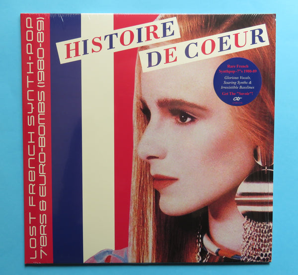 Histoire De Coeur - Lost French Synth-Pop 7’ers & Euro-Bombs (1980-89)