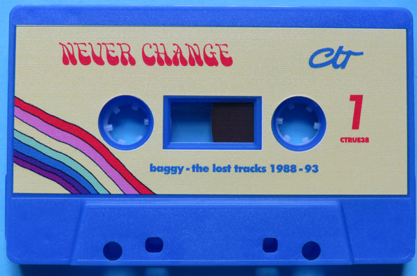 "Never Change" Cassette C60 Mix - The "Lost" Baggy/Madchester 1988-93 Tracks (Very Ltd 100)