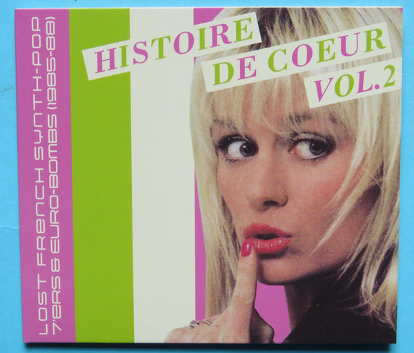 Histoire De Coeur - Lost French Synth-Pop 7’ers & Euro-Bombs-Volume 2 (1985-88) CD - Ltd Digisleeve Edition & 8 Page Booklet