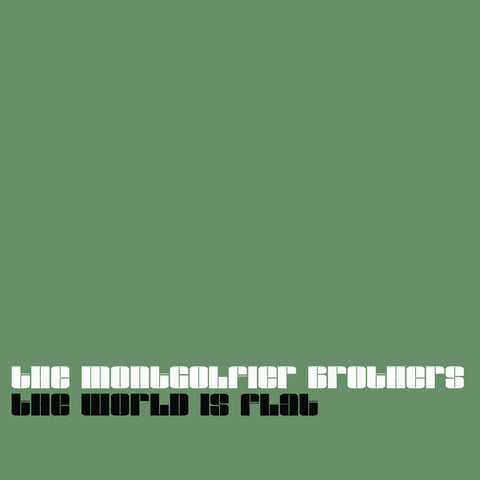 The Montgolfier Brothers-The World is Flat (Vinyl Edition) (180 Heavy Vinyl)