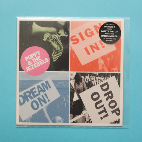 Poppy & The Jezebels - Sign In, Dream On, Drop Out! 7"  (CTRUE14)