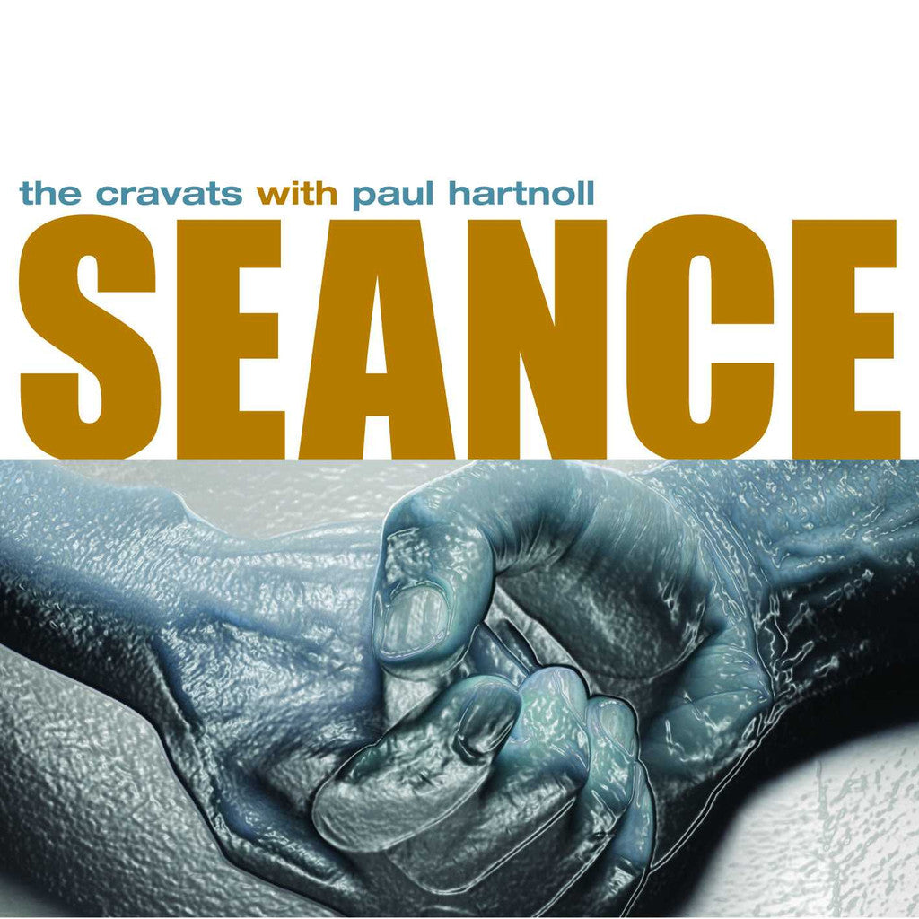 The Cravats With Paul Hartnoll-Seance (CTRUE4) - Caroline True Records